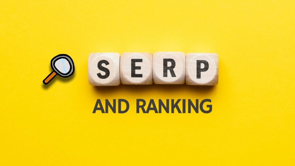 How Do SERP Results Impact Your Ranking?